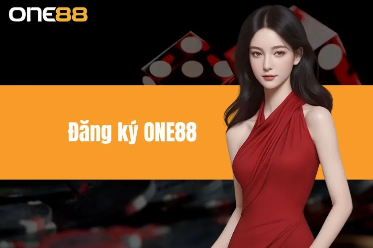 Đăng Ký ONE88 - Bí Quyết Giải Trí Đặc Sắc Cho Cược Thủ